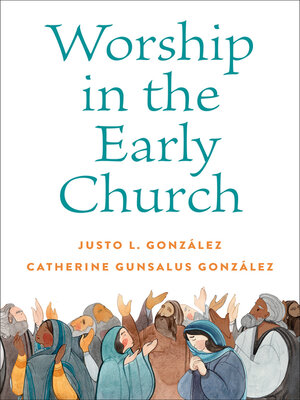 cover image of Worship in the Early Church